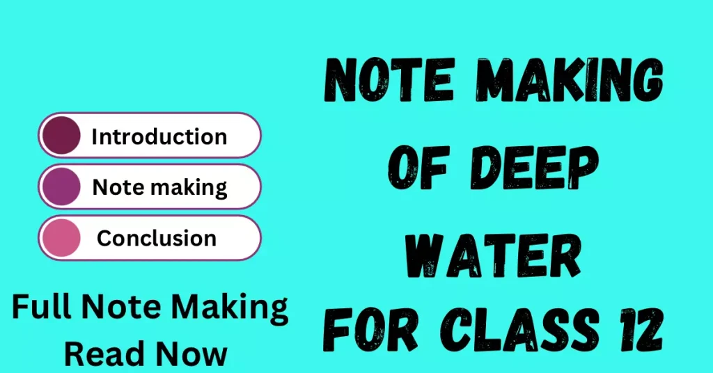 Note Making Of Deep Water